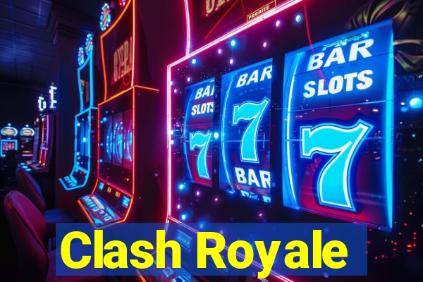 Clash Royale